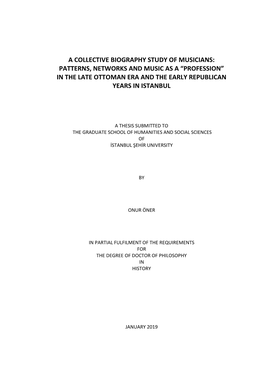 A Collective Biography Study of Musicians: Patterns, Networks and Music As a “Profession” in the Late Ottoman Era and the Early Republican Years in Istanbul