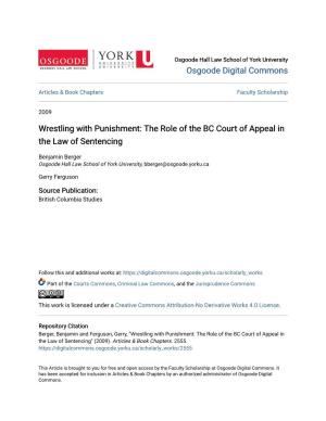 Wrestling with Punishment: the Role of the BC Court of Appeal in the Law of Sentencing