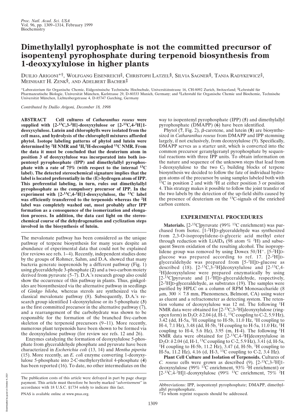 Dimethylallyl Pyrophosphate Is Not the Committed Precursor of Isopentenyl Pyrophosphate During Terpenoid Biosynthesis from 1-Deoxyxylulose in Higher Plants