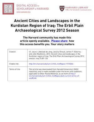 Ancient Cities and Landscapes in the Kurdistan Region of Iraq: the Erbil Plain Archaeological Survey 2012 Season