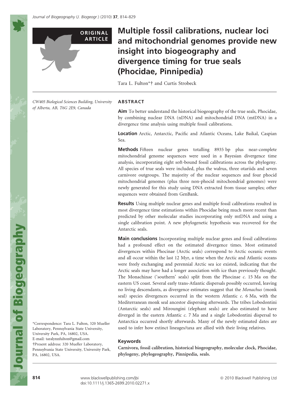 Multiple Fossil Calibrations, Nuclear Loci and Mitochondrial Genomes