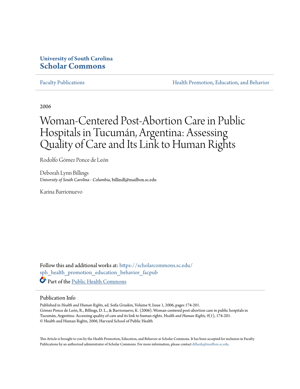 Woman-Centered Post-Abortion Care in Public Hospitals in Tucumán, Argentina: Assessing Quality of Care and Its Link to Human Rights Rodolfo Gómez Ponce De León