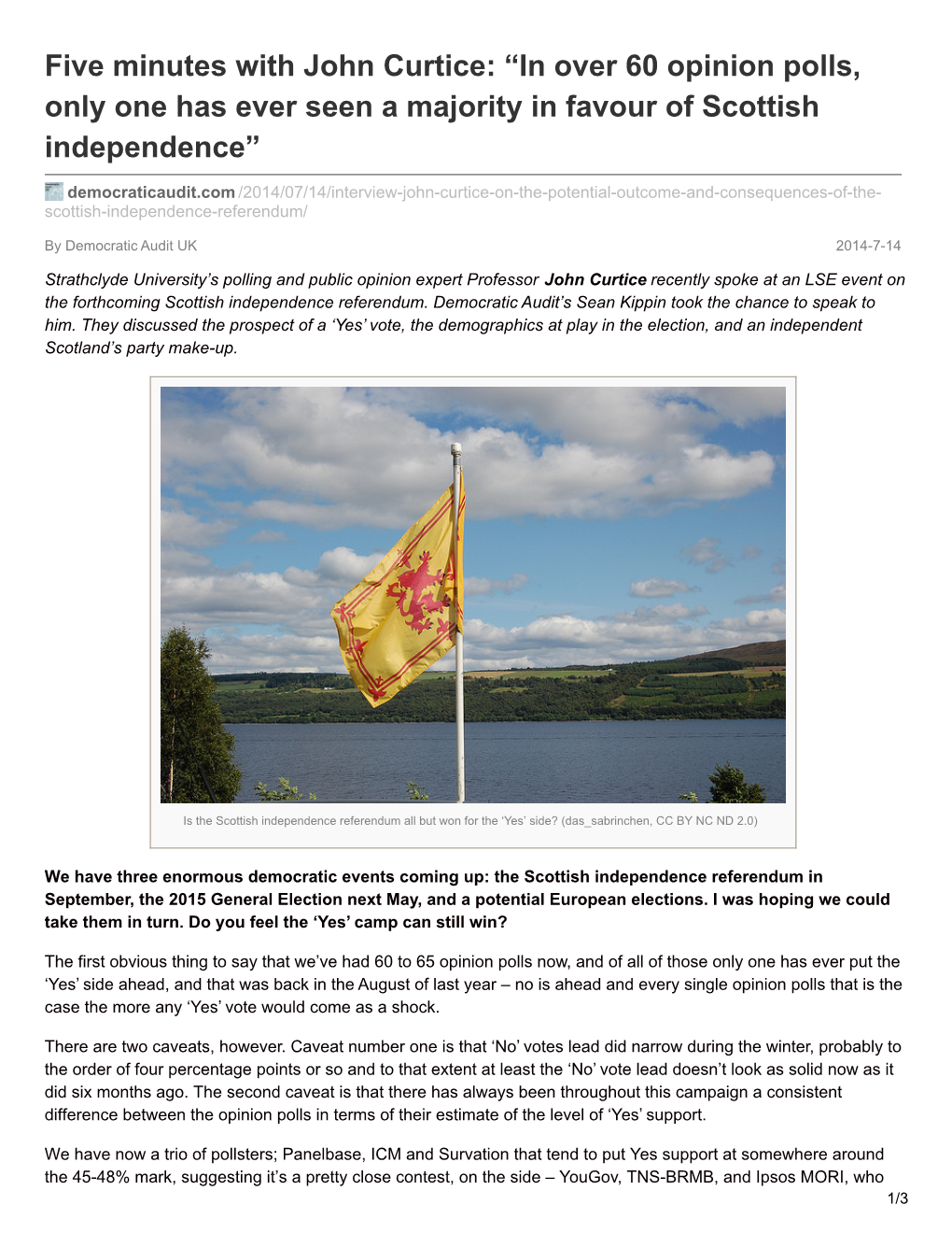 Five Minutes with John Curtice: “In Over 60 Opinion Polls, Only One Has Ever Seen a Majority in Favour of Scottish Independence”