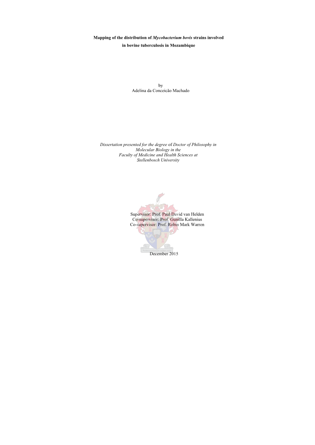 Mapping of the Distribution of Mycobacterium Bovis Strains Involved in Bovine Tuberculosis in Mozambique