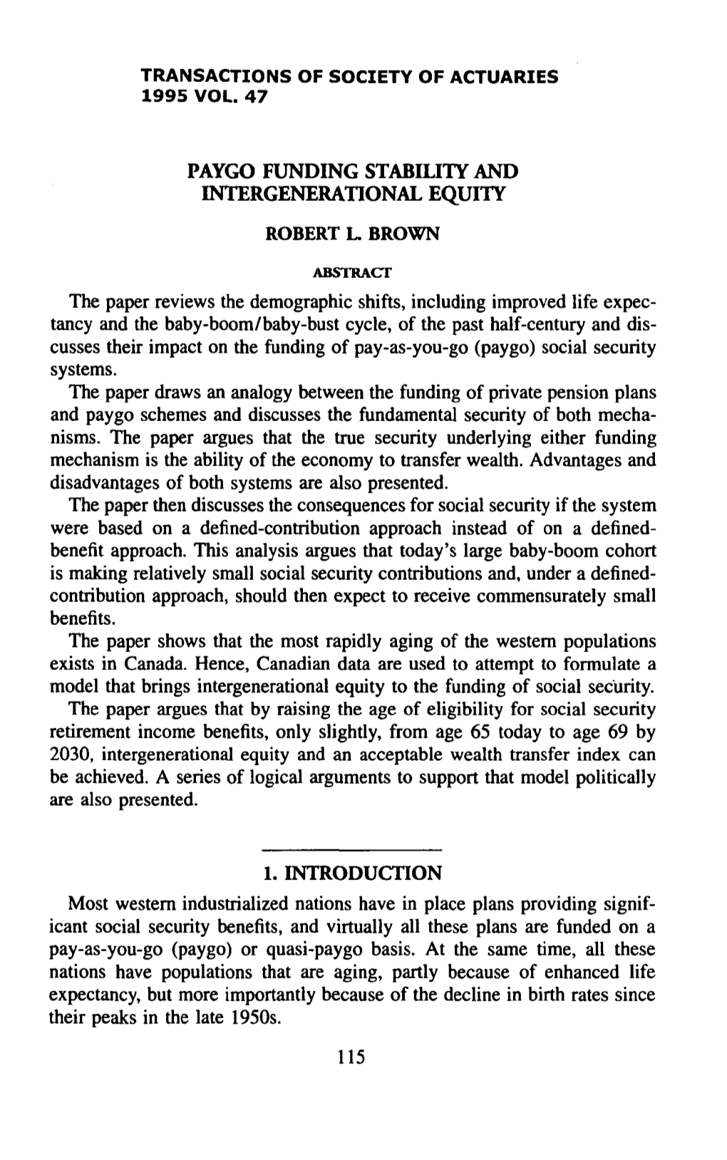 PAYGO FUNDING STABILITY and INTERGENERATIONAL EQUITY the Paper Reviews the Demographic Shifts, Including Improved Life Expec