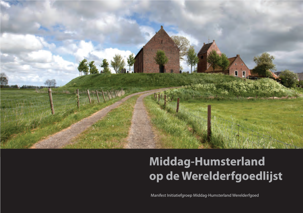 Middag-Humsterland Op De Werelderfgoedlijst