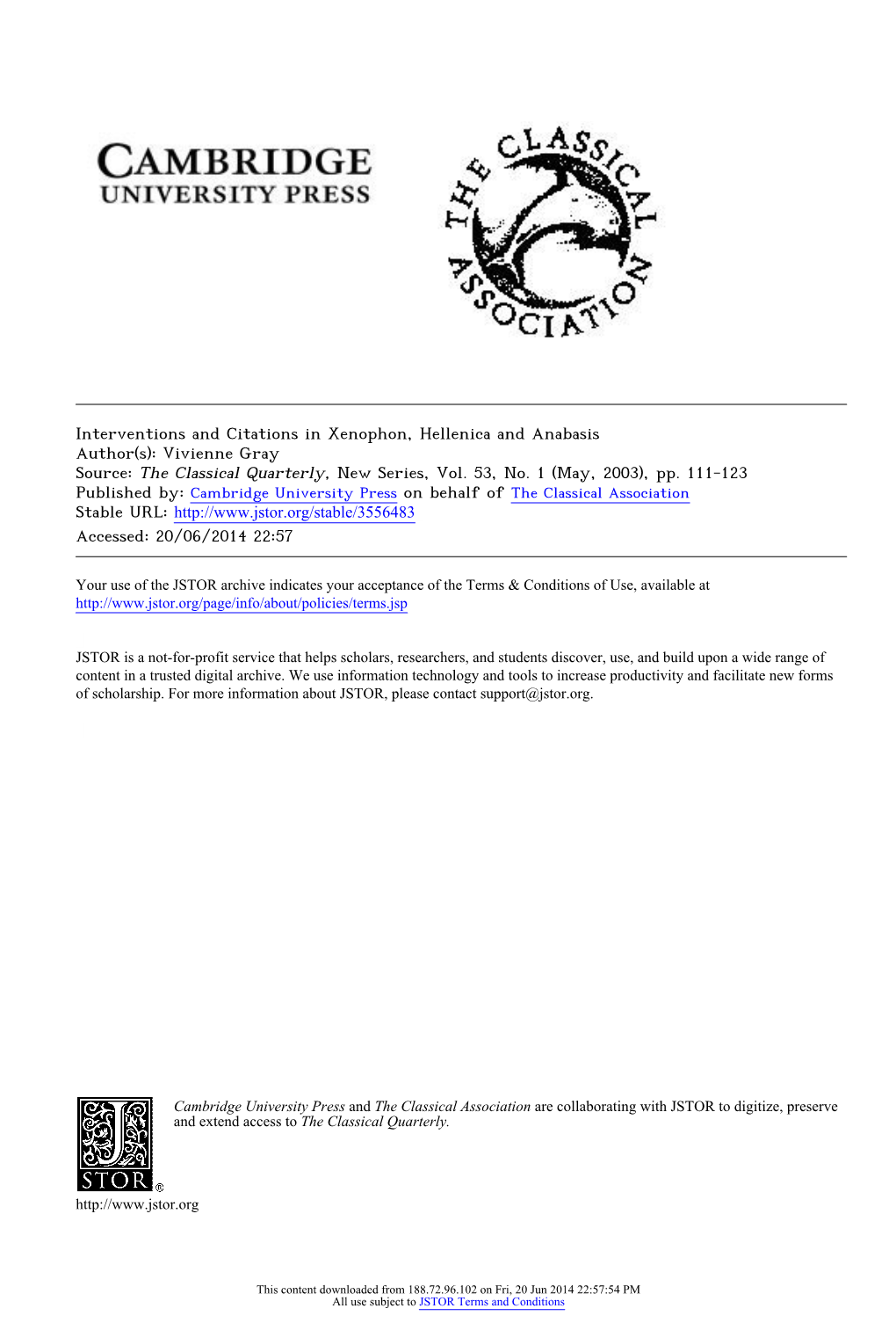 Interventions and Citations in Xenophon, Hellenica and Anabasis Author(S): Vivienne Gray Source: the Classical Quarterly, New Series, Vol