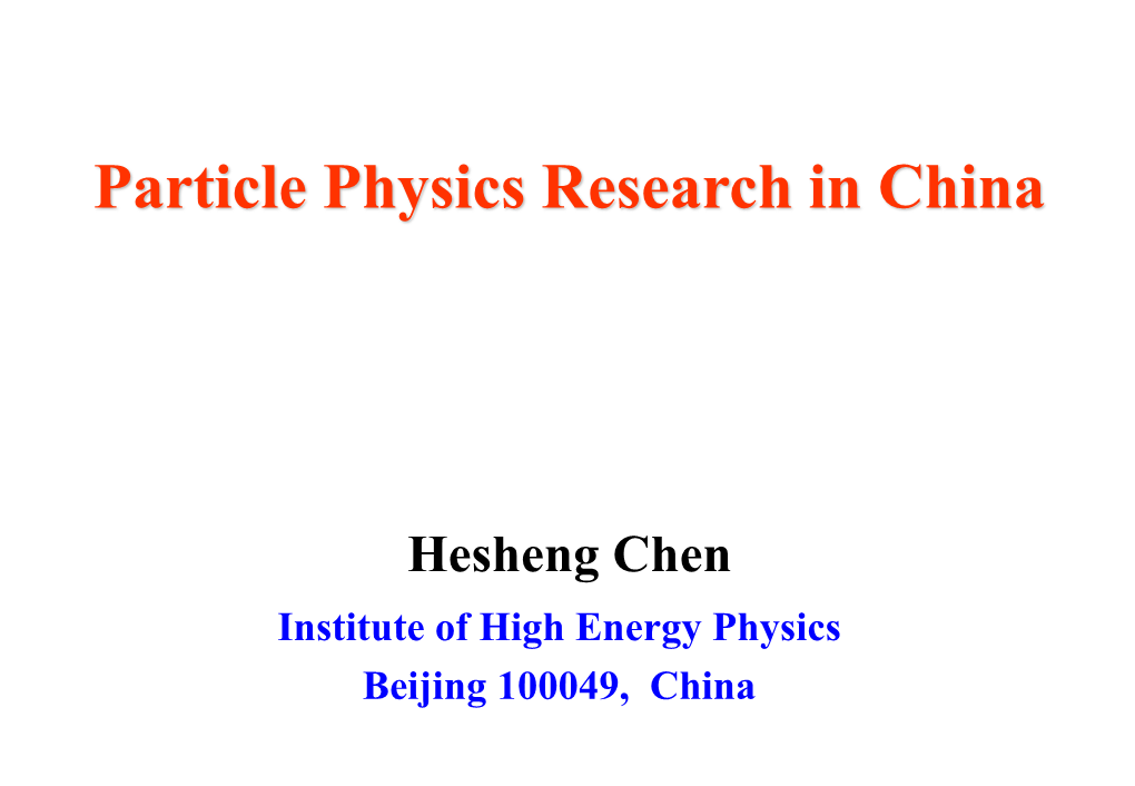 Particle Physics Research in China