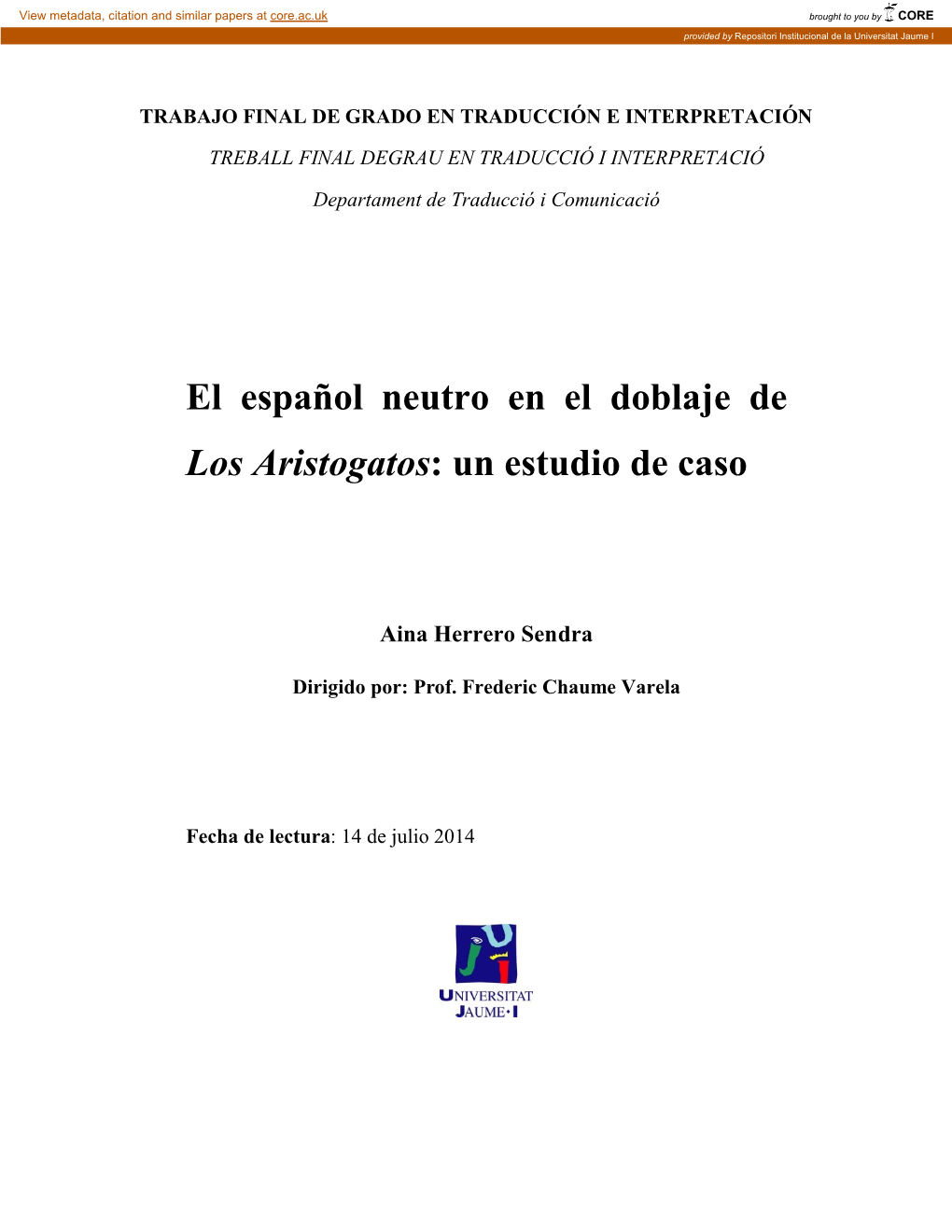 El Español Neutro En El Doblaje De Los Aristogatos: Un Estudio De Caso