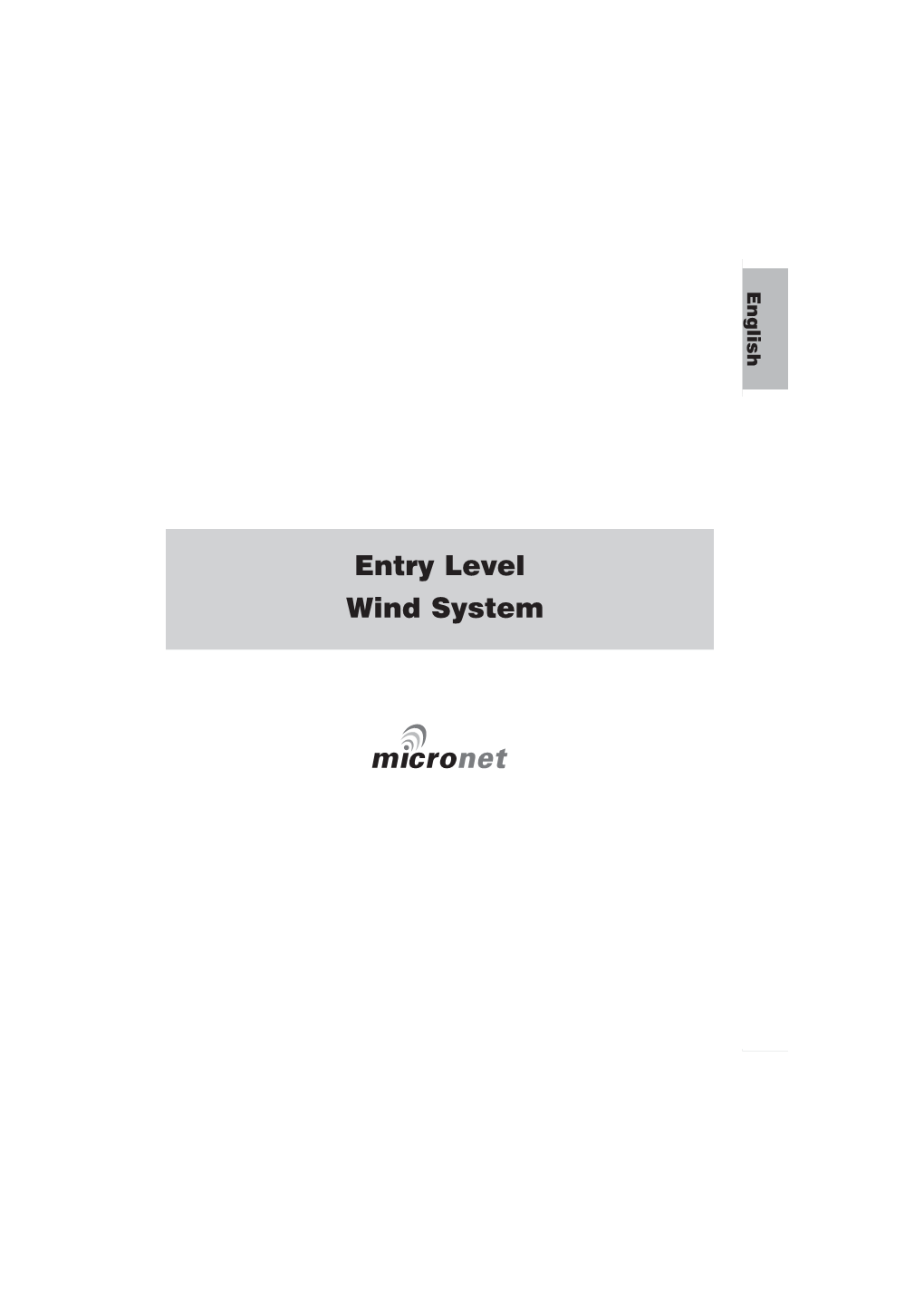 Entry Level Wind System Nederlands Espagñol Italiano Entry Level Wind System