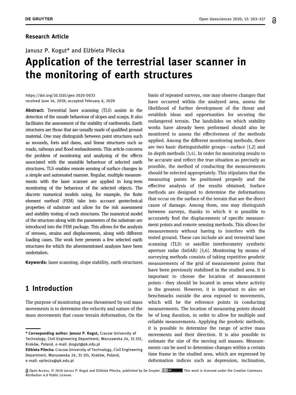 Application of the Terrestrial Laser Scanner in the Monitoring of Earth Structures