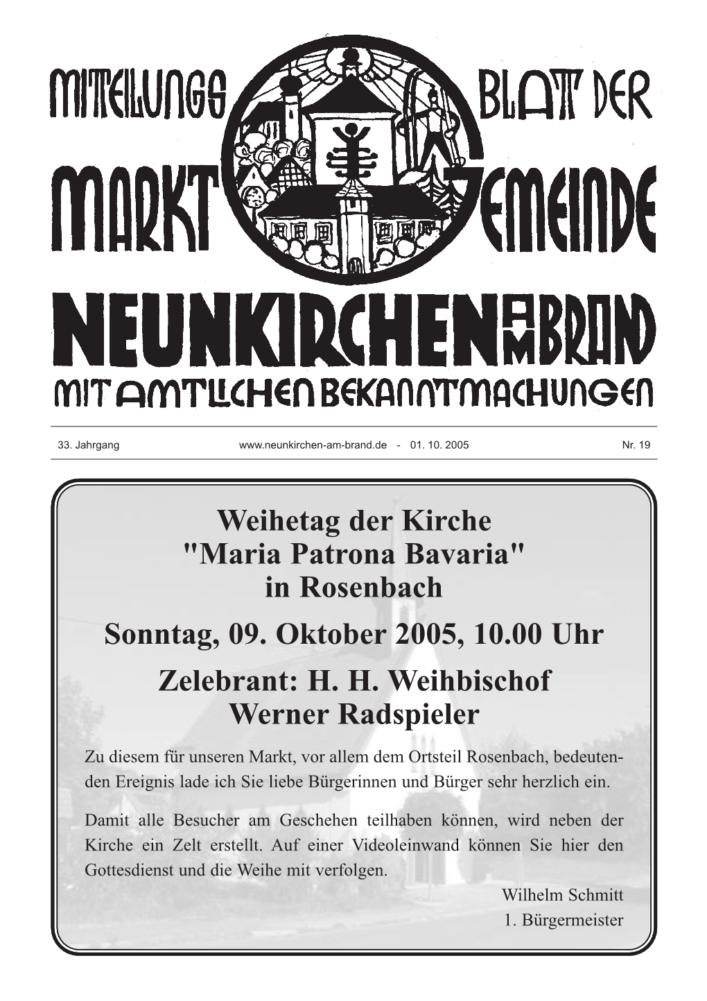 In Rosenbach Sonntag, 09. Oktober 2005, 10.00 Uhr Zelebrant: H