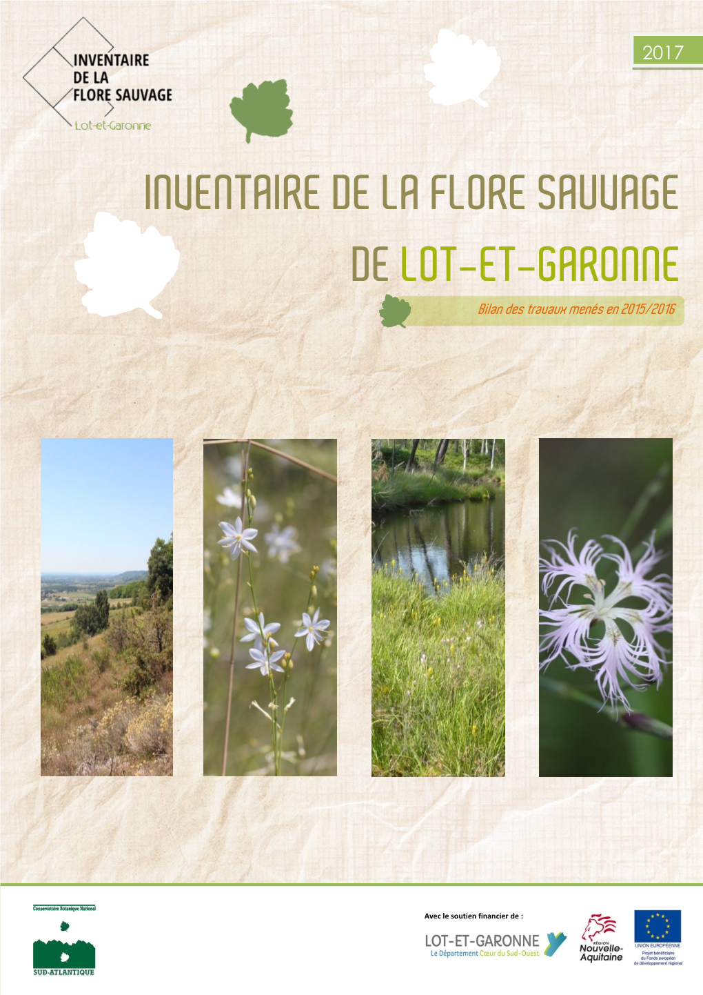 INVENTAIRE DE LA FLORE SAUVAGE DE LOT-ET-GARONNE Bilan Des Travaux Menés En 2015/2016