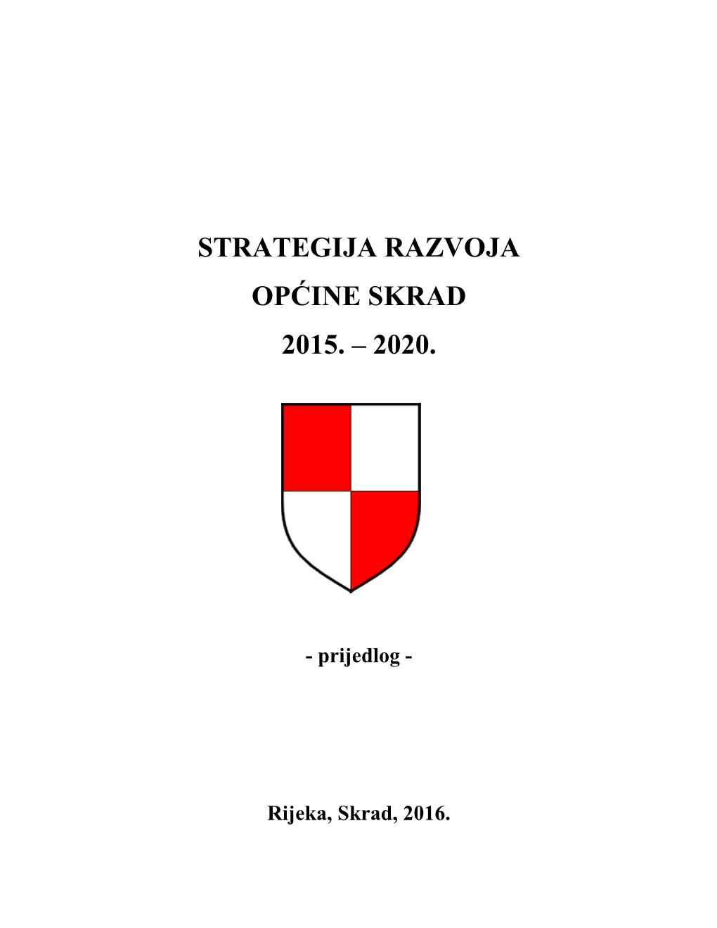 Strategija Razvoja Općine Skrad 2015. – 2020
