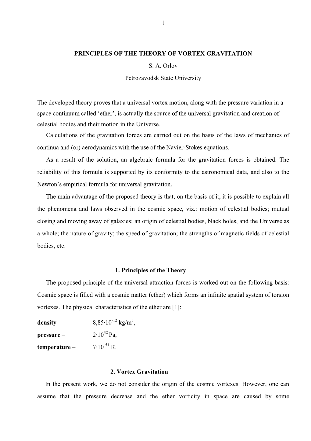 1 PRINCIPLES of the THEORY of VORTEX GRAVITATION S. A. Orlov