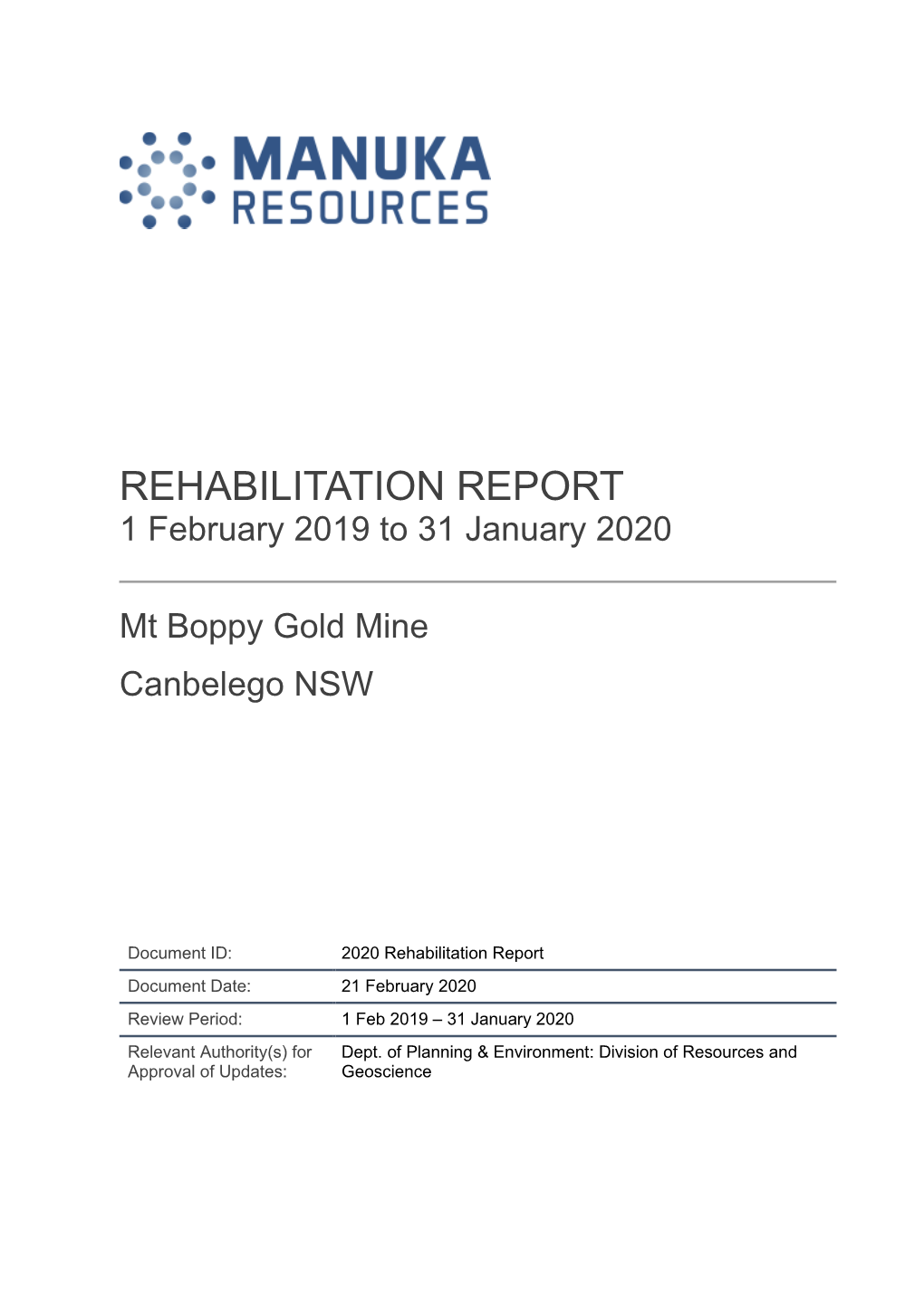 REHABILITATION REPORT 1 February 2019 to 31 January 2020