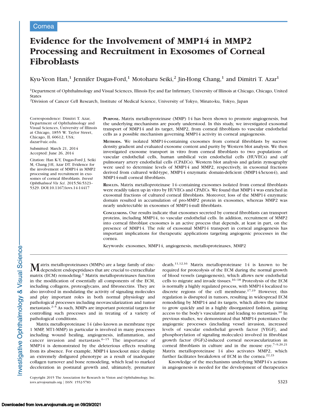 Evidence for the Involvement of MMP14 in MMP2 Processing and Recruitment in Exosomes of Corneal Fibroblasts