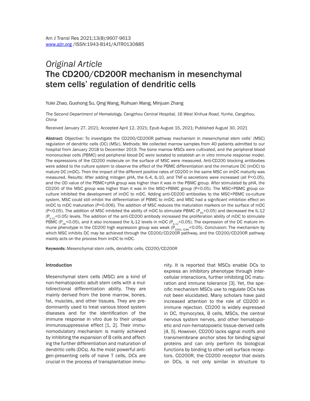 Original Article the CD200/CD200R Mechanism in Mesenchymal Stem Cells’ Regulation of Dendritic Cells