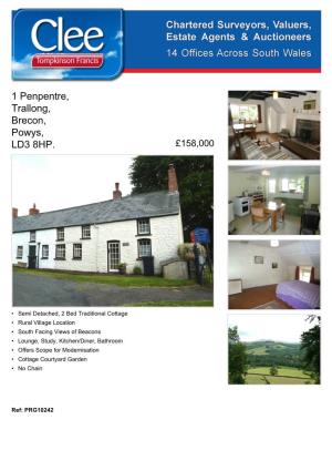 1 Penpentre, Trallong, Brecon, Powys, LD3 8HP. £158,000