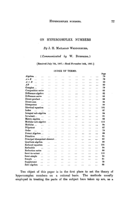 (Communicated by W. BURNSIDE. ) the Object of This Paper Is in the First Place to Set the Theory of Hypercomplex Numbers on a Ra