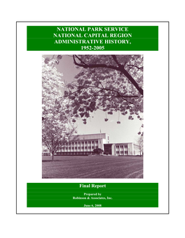 National Park Service National Capital Region Administrative History, 1952-2005