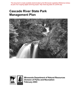 Cascade River State Park Management Plan Was Approved by the Commissioner of Natural Resources in 2002