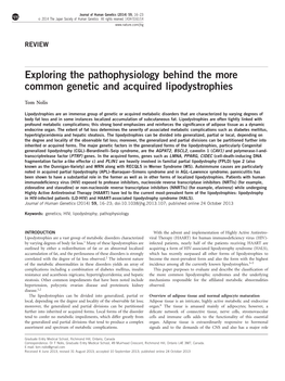Exploring the Pathophysiology Behind the More Common Genetic and Acquired Lipodystrophies