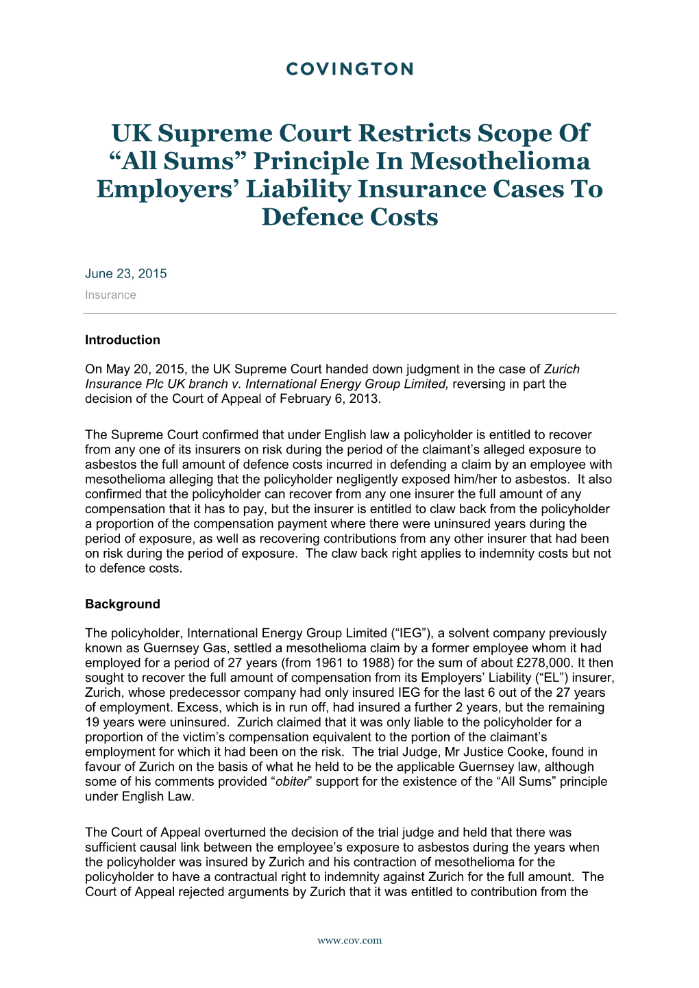 UK Supreme Court Restricts Scope of “All Sums” Principle in Mesothelioma Employers’ Liability Insurance Cases to Defence Costs