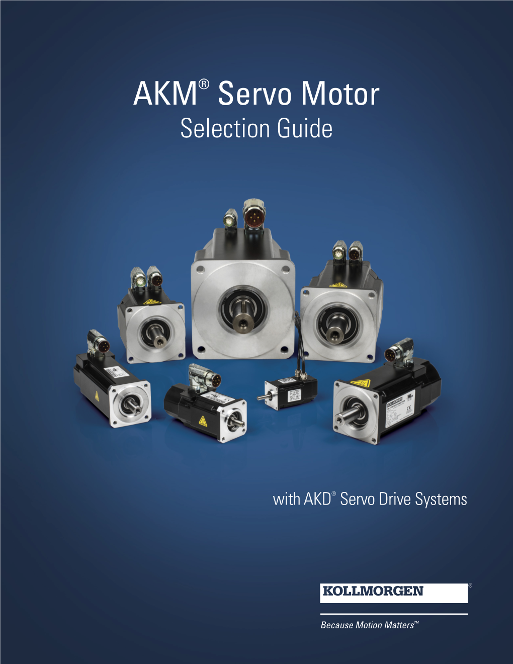 AKM® Servo Motor Selection Guide