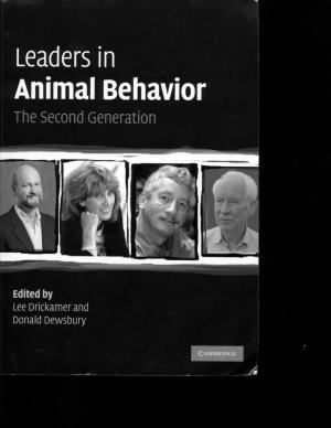 Iciumv LEADERS in ANIMAL BEHAVIOR the Second Generation
