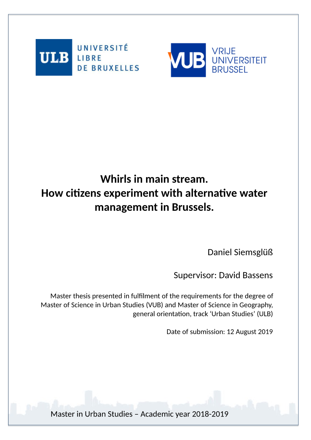 Whirls in Main Stream. How Citizens Experiment with Alternative Water Management in Brussels