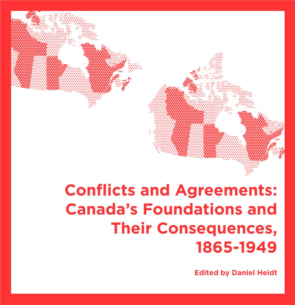 Canada's Foundations and Their Consequences 1865