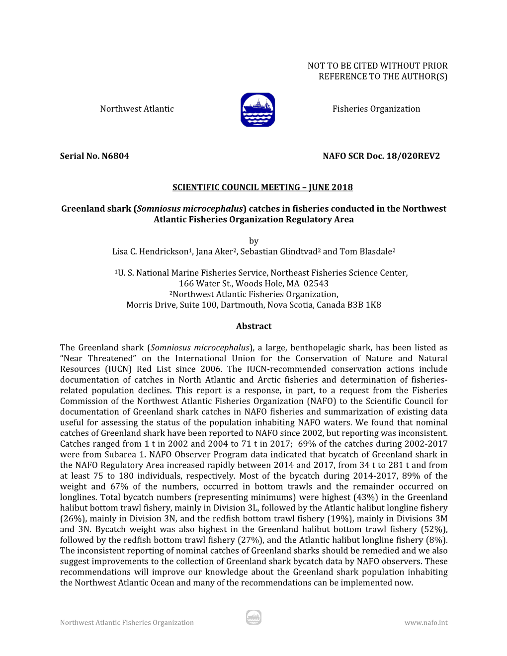 Greenland Shark (Somniosus Microcephalus) Catches in Fisheries Conducted in the Northwest Atlantic Fisheries Organization Regulatory Area