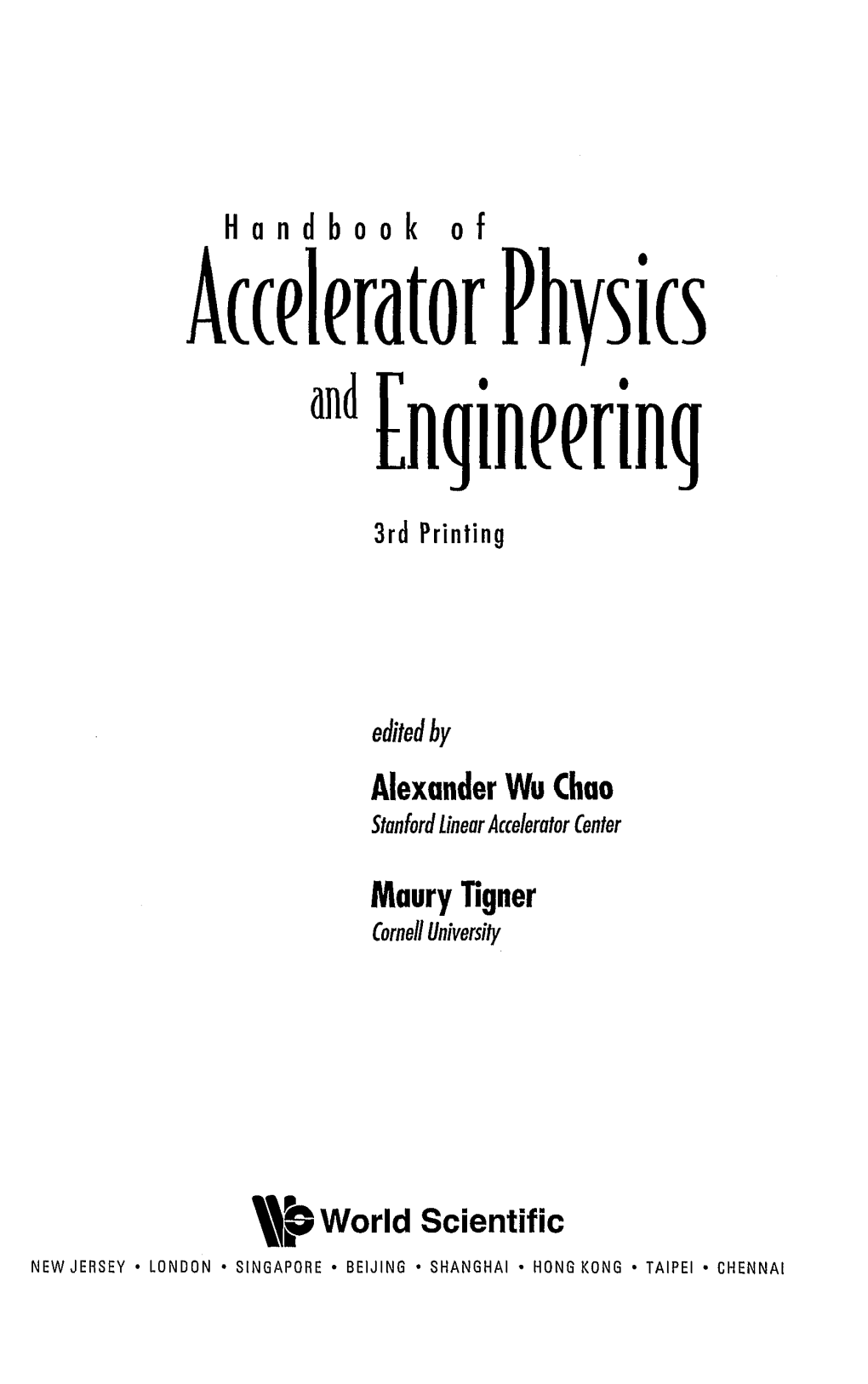 Accelerator Physics Alid Engineering 3Rd Printing