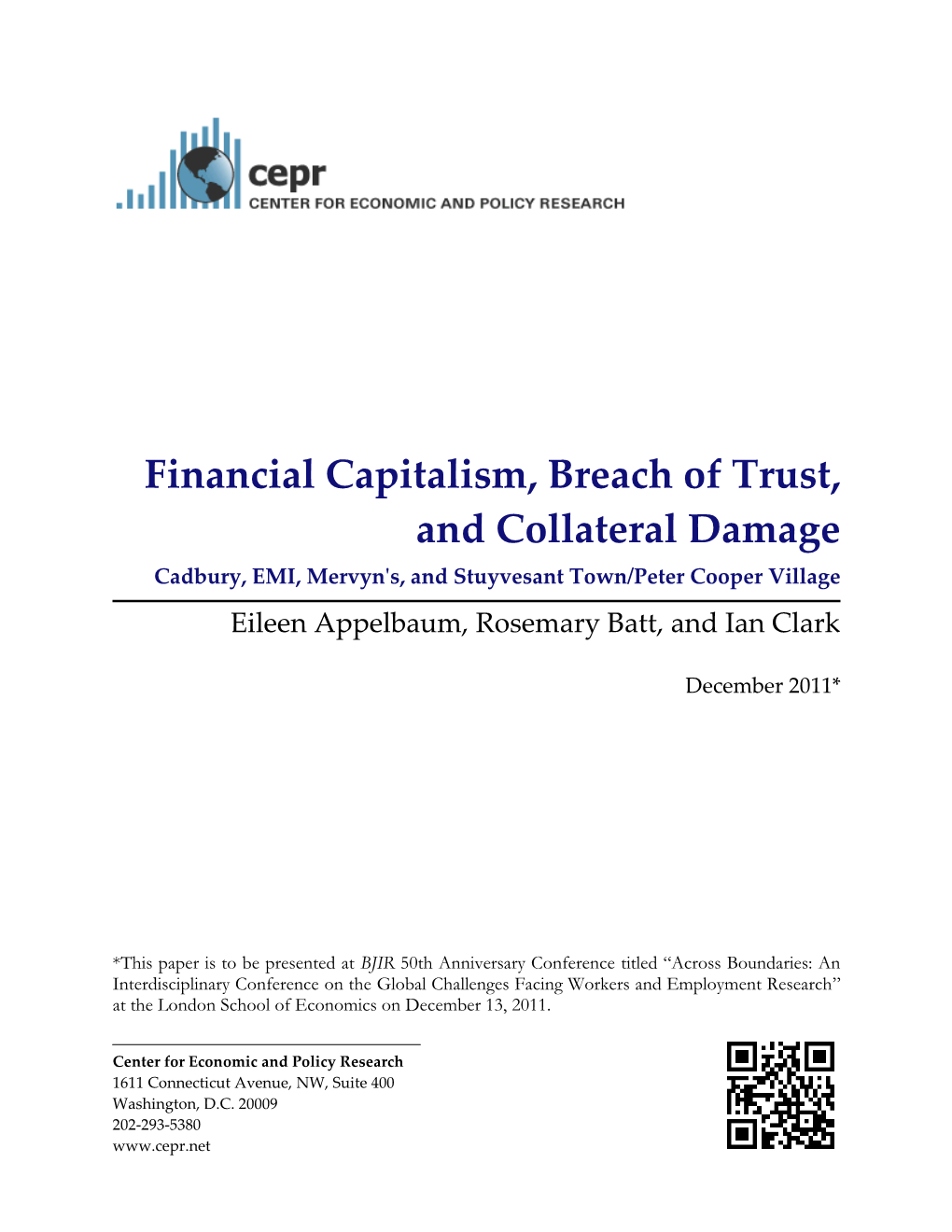 Financial Capitalism, Breach of Trust, and Collateral Damage