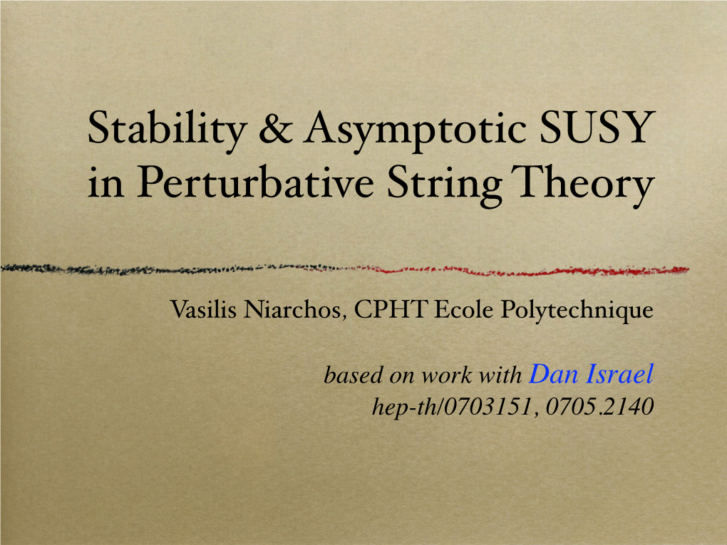 Stability and Asymptotic Supersymmetry in Perturbative String Theory