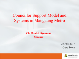 Councillor Support Model and Systems in Mangaung Metro