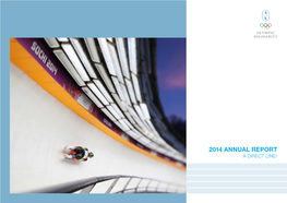 2014 Annual Report a Direct Line ! OLYMPIC SOLIDARITY 2014 ANNUAL REPORT 1 2 3 4 5 6