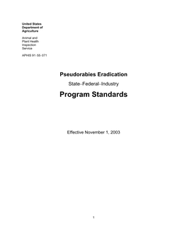 Pseudorabies Program Standards Committee, a Subcommittee of the United States Animal Health Association (USAHA) Pseudorabies Committee