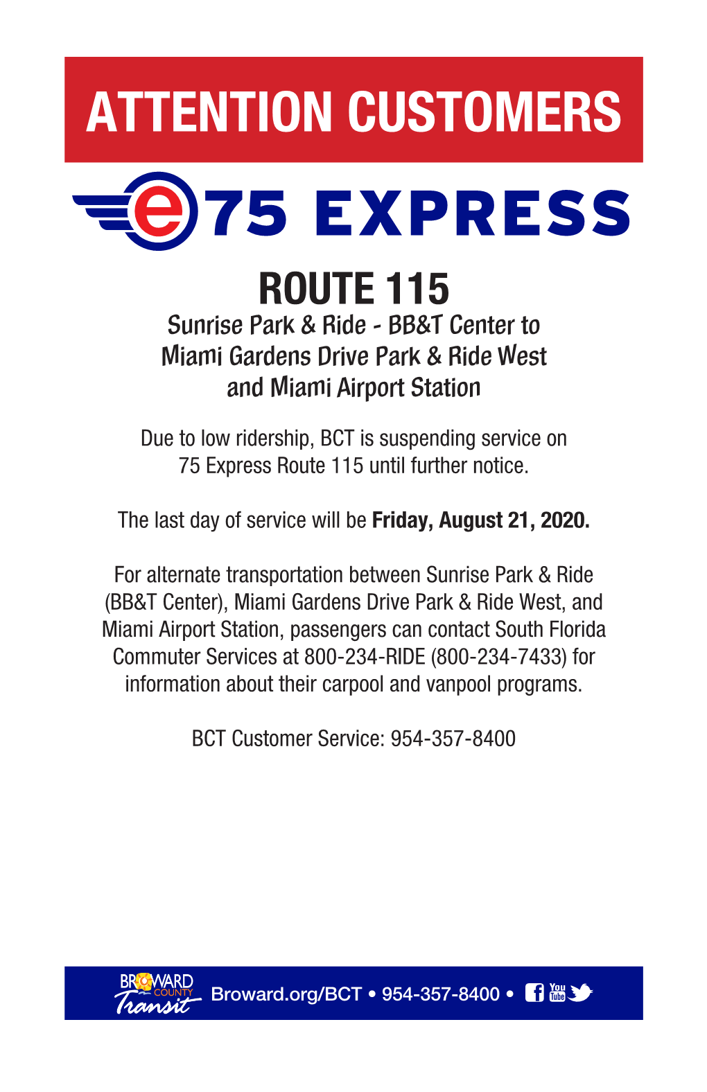 75 EXPRESS ROUTE 115 Sunrise Park & Ride - BB&T Center to Miami Gardens Drive Park & Ride West and Miami Airport Station