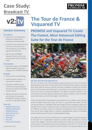 Case Study: the Tour De France & Vsquared TV