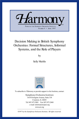 Decision Making in British Symphony Orchestras: Formal Structures, Informal Systems, and the Role of Players