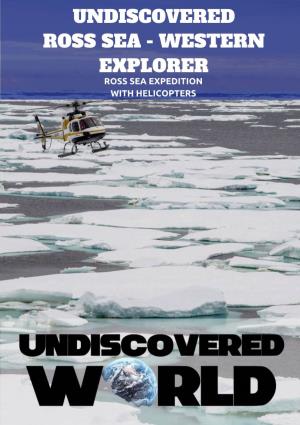 UNDISCOVERED ROSS SEA - WESTERN EXPLORER ROSS SEA EXPEDITION with HELI COPTERS See the Wandering Albatrosses, Petrels and Adelie Penguins
