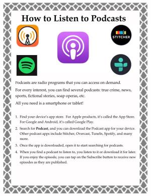 How to Listen to Podcasts