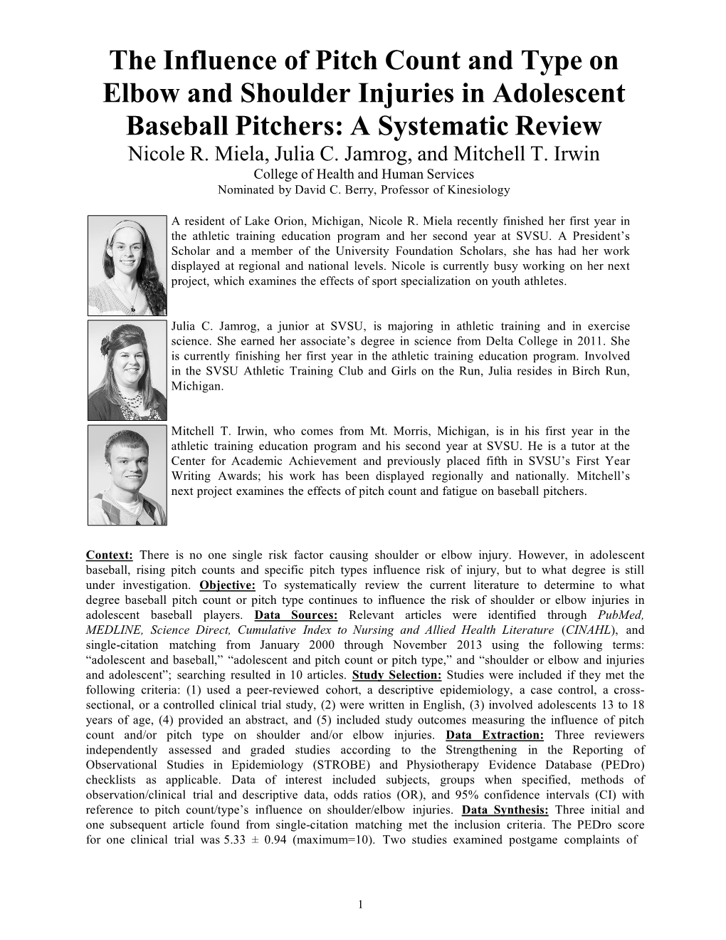 The Influence of Pitch Count and Type on Elbow and Shoulder Injuries in Adolescent Baseball Pitchers: a Systematic Review Nicole R