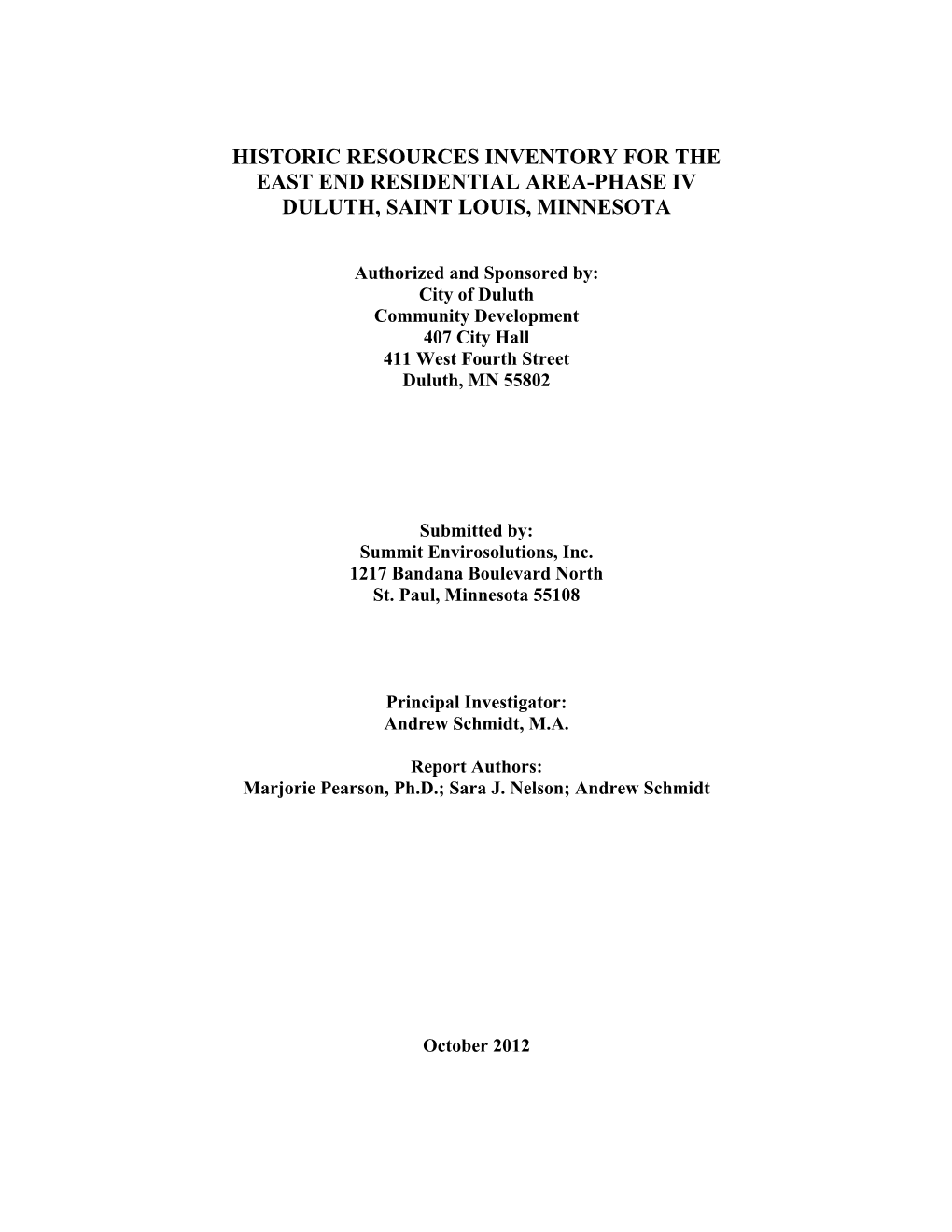 Historic Resources Inventory for the East End Residential Area-Phase Iv Duluth, Saint Louis, Minnesota