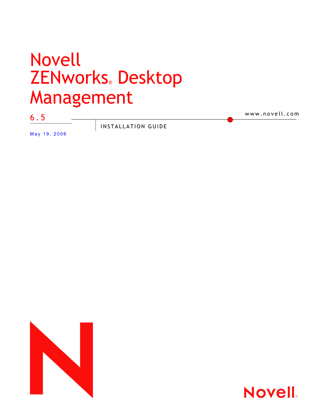 Novell Zenworks 6.5 Desktop Management Installation Guide May 19, 2006