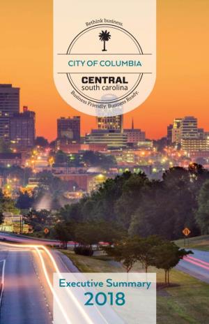 Executive Summary 2018 WHY CENTRAL SC? the CITY OF