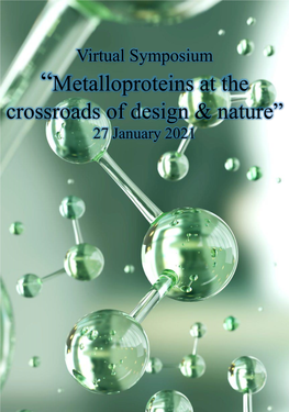 “Metalloproteins at the Crossroads of Design & Nature”