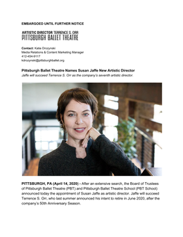 Pittsburgh Ballet Theatre Names Susan Jaffe New Artistic Director Jaffe Will Succeed Terrence S
